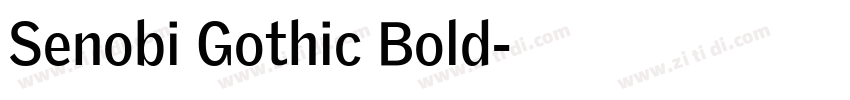 Senobi Gothic Bold字体转换